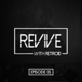 Revive 135 With Retroid And Dsh (20-08-2020)