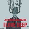 MonoMono - ILoveDeep DJ Contest Mix