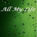 All My Life 90's