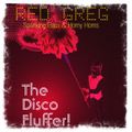 The Disco Fluffer!