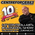 Fat Controller #oldskool show - 88.3 Centreforce DAB+ Radio - 12 - 03 - 2024 .mp3