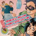 Maximum Hardcore - Slipmatts Hard House Mix (Cd3)