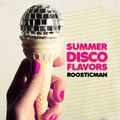 Summer Disco Flavors  & Vol 2 - ラウンジミックス