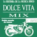 DOLCE VITA MIX 3 BY TONI PERET & J M CASTELLS