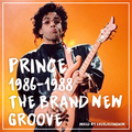 Prince 1986-1988 The Brand New Groove