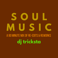 DJ Tricksta - Soul Music
