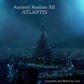 Ancient Realms - Atlantis (May 2013) Episode 12
