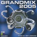 Ben Liebrand ‎– Grandmix 2005 (2006)