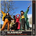 Slagheap | Highlights - 13th March 2021