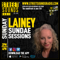 Lainey Sundae Sessions on Street Sounds Radio 1400-1600 18/08/2024