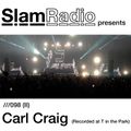 #SlamRadio - 098ii - Carl Craig