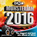 DMC Monsterjam 2016 (Part 2) (Mixed By Allstar)