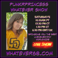 PunkrPrincess Whatever Show recorded live 2.26.22 only on whatever68.com