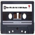 That 90's Life Vol 2: R&B Classics