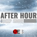 After Hour Show - Deep Snow