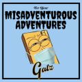 Gatz - For Your Misadventurous Adventures