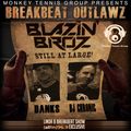 MTG-BLAZIN BROZ-Exclusive Mix DANKS & DJ CHRONIC For The Breakbeat Show On 96.9 ALLFM (Full Show)