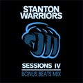 Stanton Warriors Podcast #008 : Stanton Sessions Vol.4 Bonus Mix