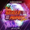 Batalla Mix Music Vol.1 (Dj Texus x Dj jotace x Dj Zoni x Dj Sebas Alizzi)