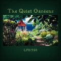 LPH 593 - The Quiet Gardens (2000-18)