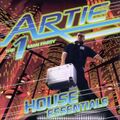 Artie The One Man Party - House Essentials - 90s House Mix