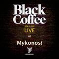 Black Coffee LIVE from Scorpios, Mykonos! (July 21th 2020)