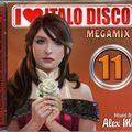 DJ Alex Mix - I Love Italo Disco Megamix 11