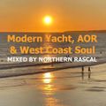 Modern Yacht, AOR & West Coast Soul - Mixed By Northern Rascal