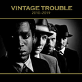Vintage Trouble 2010-2019