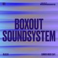 Boxout Wednesdays 101 - Boxout Soundsystem [06-03-2019]