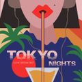 DJ No Breakfast : TOKYO NIGHTS