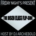The Disco Class Flip-Side Show.RP.91 Present By Dj Archiebold