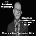 Chester Bennington (Linkin Park) - Marky Boi Tribute Mix