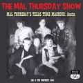 The Mal Thursday Show: Austin