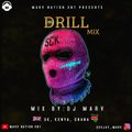 Drill Mix (GRM)- DJ Marv
