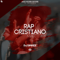 Rap Cristiano Mix 2020 - Dj Dimazz El Control del Ritmo
