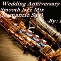 36th Wedding Anniversary Smooth Jazz Mix (Romantic Sax)