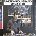 Episode 12 Classics With DJ Rumor: Funktion House Radio, Live 2-11-20