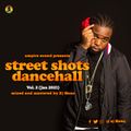 Street Shots Dancehall [Jan 2021] Vol.2 @ZJHENO @EMPIRESOUNDKE