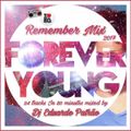 80s Remember Mix - 'Forever Young' Mixed by Dj Eduardo Patrão