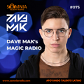 DAVE MAK'S MAGIC RADIO - Ep. 75