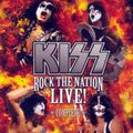KISS - Rock The Nation LIVE