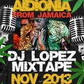 DJ LOPEZ - SPECIAL AIDONIA - MIXTAPE NOV 2013