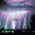Deepdarek Deep Poland Mix Volume 3