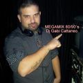 Megamix 8090´s  -Dj Gabi Cattaneo