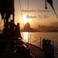 Arpoador Sunsets - Return To Rio