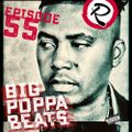 Big Poppa Beats Ep55 w. Si