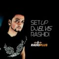 Radio Plus set-up by DJ Elvis Rashidi #90 - 300521