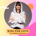 Kiss For Love - editia 28 martie 2023