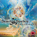 Desert Dwellers - Live Triloka Set 2022